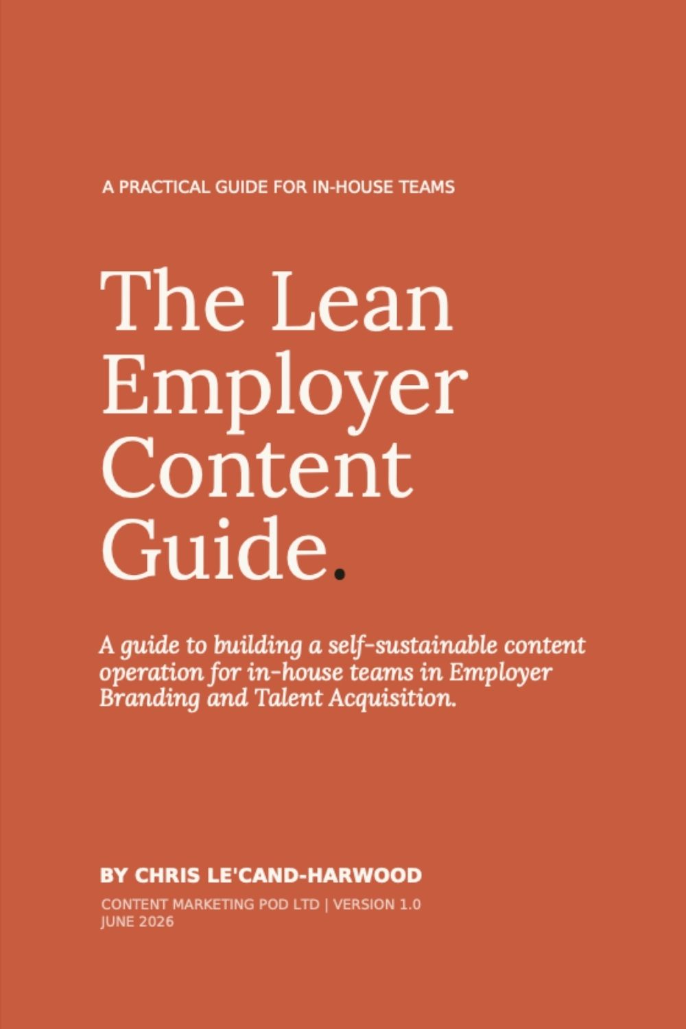 The Lean Employer Content Guide
